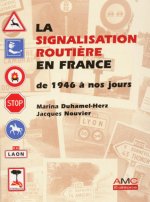 La signalisation routière en France de 1946 à nos jours 01.jpg